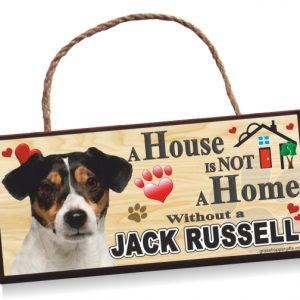 Sign-Jack Russell No1 'A House is Not a Home'