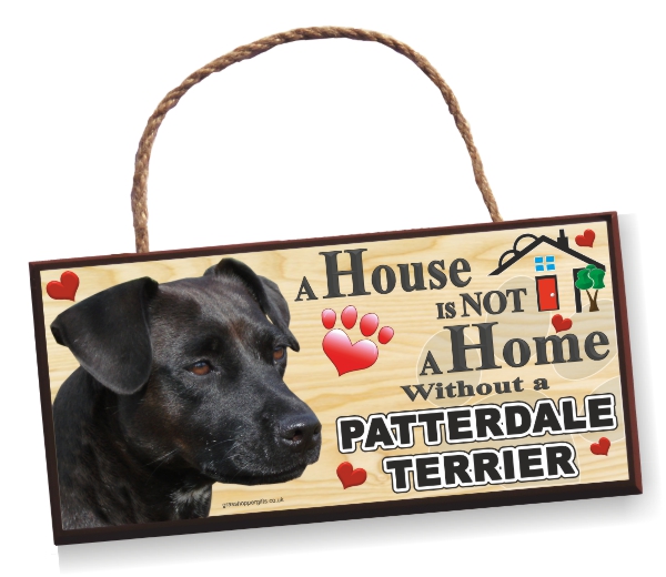 Sign Patterdale Terrier Black House is Not A Home Rustic Plaque