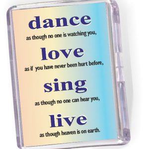 Fridge Magnet 'Dance as though no one is watching..'