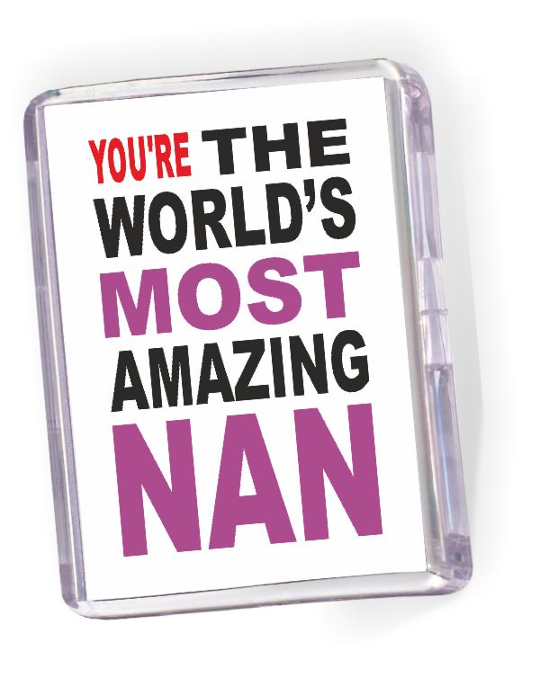 Fridge Magnet Amazing Nan