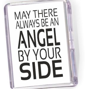 Fridge Magnet 'May There Always be an Angel...'