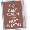 Fridge Magnet   Hug a Dog