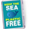 Fridge Magnet 'Keep the Sea Plastic Free'