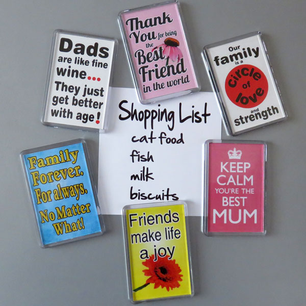 Fridge Funny, thoughtful and sentimental designs.